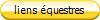 liens �questres